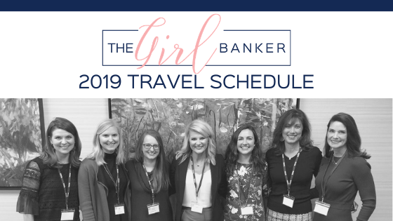the Girl Banker 2019 Travel Schedule